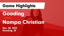 Gooding  vs Nampa Christian  Game Highlights - Dec. 30, 2023