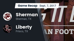 Recap: Sherman  vs. Liberty  2017
