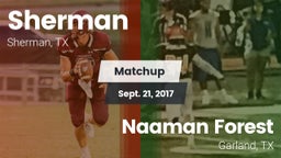 Matchup: Sherman  vs. Naaman Forest  2017