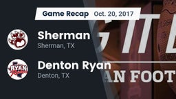 Recap: Sherman  vs. Denton Ryan  2017