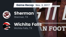 Recap: Sherman  vs. Wichita Falls  2017