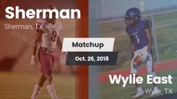 Matchup: Sherman  vs. Wylie East  2018