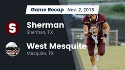 Recap: Sherman  vs. West Mesquite  2018