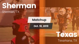 Matchup: Sherman  vs. Texas  2019