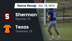 Recap: Sherman  vs. Texas  2019