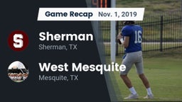 Recap: Sherman  vs. West Mesquite  2019