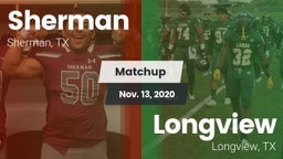 Matchup: Sherman  vs. Longview  2020
