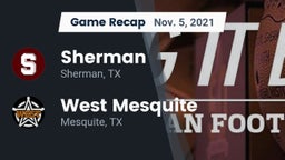 Recap: Sherman  vs. West Mesquite  2021