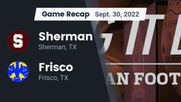 Recap: Sherman  vs. Frisco  2022