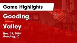 Gooding  vs Valley  Game Highlights - Nov. 28, 2018