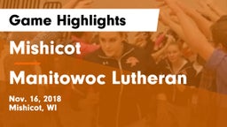 Mishicot  vs Manitowoc Lutheran  Game Highlights - Nov. 16, 2018