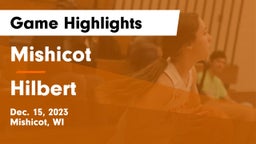 Mishicot  vs Hilbert  Game Highlights - Dec. 15, 2023