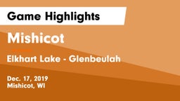 Mishicot  vs Elkhart Lake - Glenbeulah  Game Highlights - Dec. 17, 2019