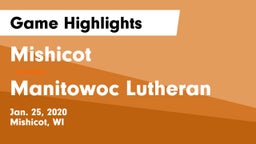 Mishicot  vs Manitowoc Lutheran  Game Highlights - Jan. 25, 2020