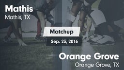 Matchup: Mathis  vs. Orange Grove  2016