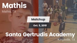Matchup: Mathis  vs. Santa Gertrudis Academy 2018