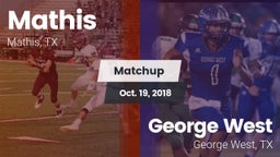 Matchup: Mathis  vs. George West  2018