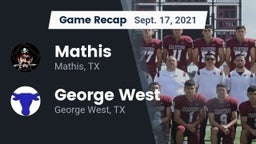 Recap: Mathis  vs. George West  2021