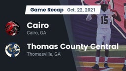 Recap: Cairo  vs. Thomas County Central  2021