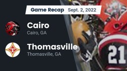 Recap: Cairo  vs. Thomasville  2022