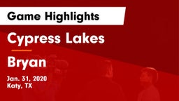 Cypress Lakes  vs Bryan  Game Highlights - Jan. 31, 2020