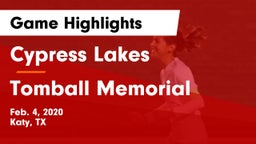 Cypress Lakes  vs Tomball Memorial Game Highlights - Feb. 4, 2020