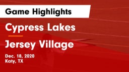 Cypress Lakes  vs Jersey Village  Game Highlights - Dec. 18, 2020