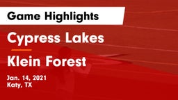 Cypress Lakes  vs Klein Forest  Game Highlights - Jan. 14, 2021