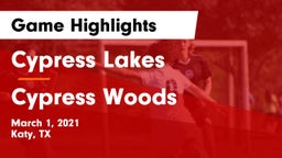 Cypress Lakes  vs Cypress Woods  Game Highlights - March 1, 2021