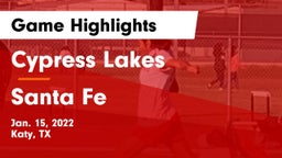 Cypress Lakes  vs Santa Fe  Game Highlights - Jan. 15, 2022