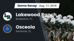 Recap: Lakewood Ranch  vs. Osceola  2018