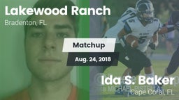 Matchup: Lakewood Ranch High vs. Ida S. Baker  2018