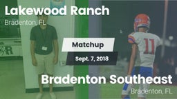 Matchup: Lakewood Ranch High vs. Bradenton Southeast 2018
