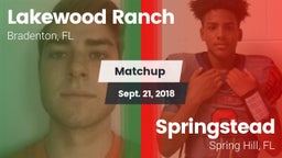 Matchup: Lakewood Ranch High vs. Springstead  2018
