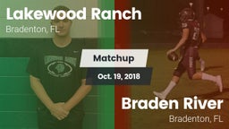 Matchup: Lakewood Ranch High vs. Braden River  2018