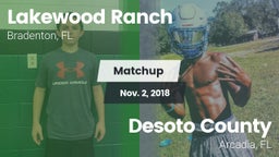 Matchup: Lakewood Ranch High vs. Desoto County  2018