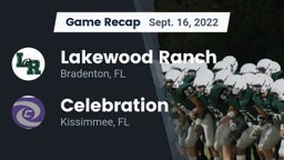 Recap: Lakewood Ranch  vs. Celebration  2022