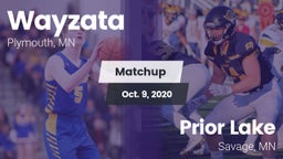 Matchup: Wayzata  vs. Prior Lake  2020