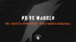Hull-Daisetta girls basketball highlights HD vs Warren