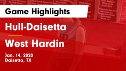 Hull-Daisetta  vs West Hardin  Game Highlights - Jan. 14, 2020