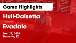 Hull-Daisetta  vs Evadale  Game Highlights - Jan. 28, 2020