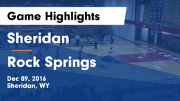 Sheridan  vs Rock Springs  Game Highlights - Dec 09, 2016