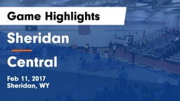 Sheridan  vs Central  Game Highlights - Feb 11, 2017