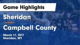 Sheridan  vs Campbell County  Game Highlights - March 11, 2017