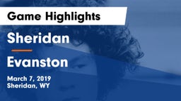 Sheridan  vs Evanston  Game Highlights - March 7, 2019