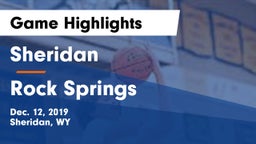 Sheridan  vs Rock Springs  Game Highlights - Dec. 12, 2019