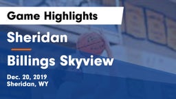 Sheridan  vs Billings Skyview  Game Highlights - Dec. 20, 2019