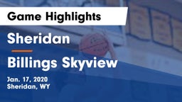 Sheridan  vs Billings Skyview  Game Highlights - Jan. 17, 2020