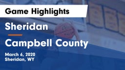 Sheridan  vs Campbell County  Game Highlights - March 6, 2020