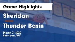 Sheridan  vs Thunder Basin  Game Highlights - March 7, 2020